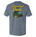 Saturdays Are For The Dads Mower